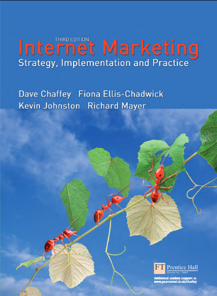 Book cover of Internet Marketing: Strategy, Implementation and Practice by Dave Chaffey Book cover of Internet Marketing: Strategy, Implementation and Practice by Dave Chaffey
